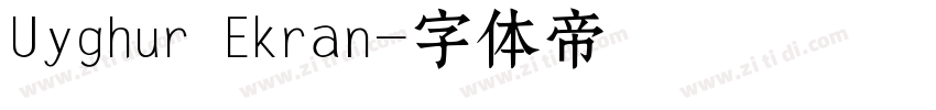 Uyghur Ekran字体转换